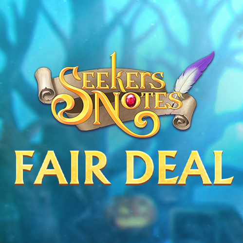 SEEKERS NOTES. UPDATE 2.29: FAIR DEAL