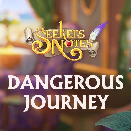 SEEKERS NOTES. UPDATE 2.34: DANGEROUS JOURNEY