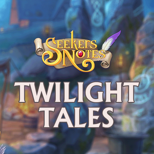 SEEKERS NOTES. UPDATE 2.40: TWILIGHT TALES